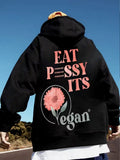 Eat...Vegan Hoodie